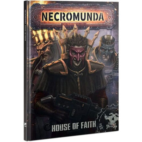 Warhammer 40K: Necromunda - House of Faith Hardcover Book